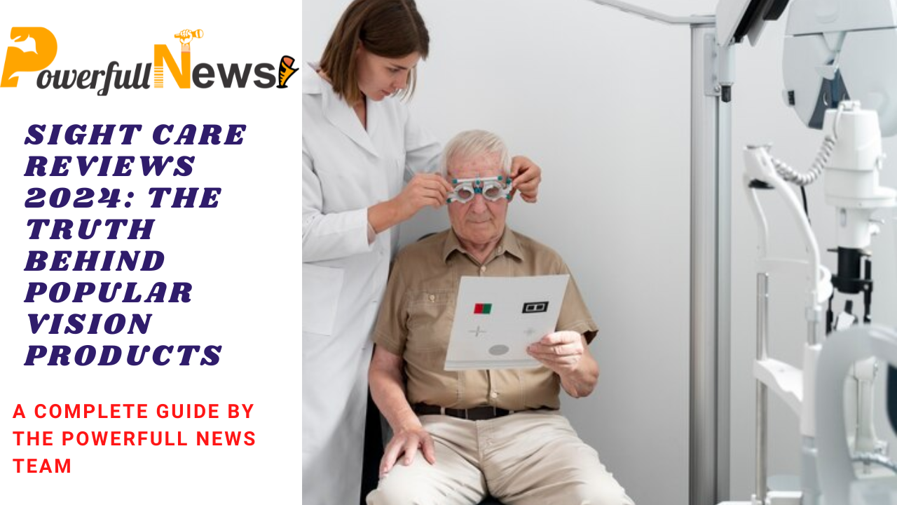 Sight Care Reviews 2024: The Truth Behind Popular Vision Products