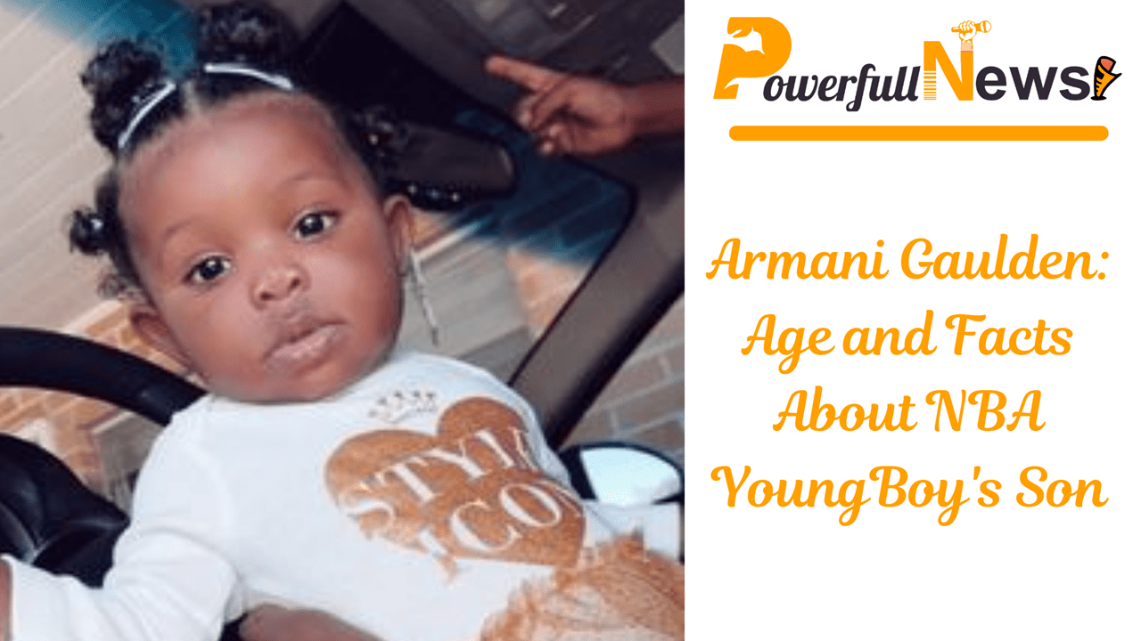 Armani Gaulden: Age and Facts About NBA YoungBoy's Son