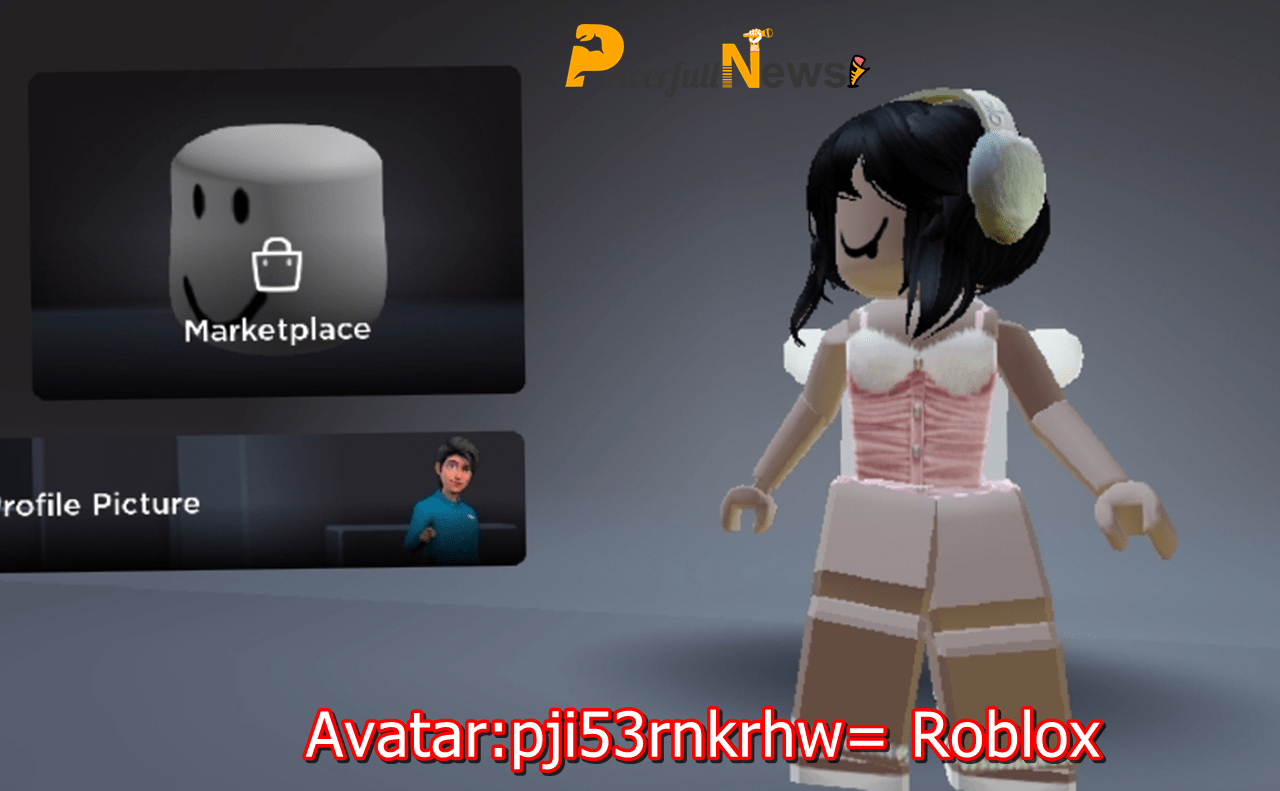 Avatar:pji53rnkrhw= Roblox | Exploring the Intricacies of Virtual Identity